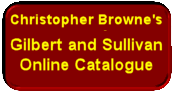 Christopher Brownes Gilbert and Sullivan Online Catalogue Show 'Welcome' window